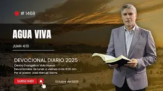 Devocional diario 1468, por el pastor Jos&eacute; Manuel Sierra.
