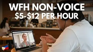 WFH HIRING NON VOICE $5 - $12 PER HOUR (NO EXPERIENCE REQUIRED) - HOMEBASED SERIES NI KUYA RENEBOY