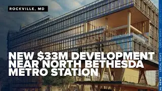 New $33M development to add housing and retail near North Bethesda Metro Station in Maryland