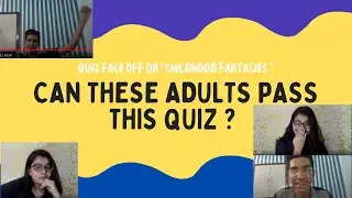 Quiz on childhood fantasies . Who will win? Adults VS 12 year old
