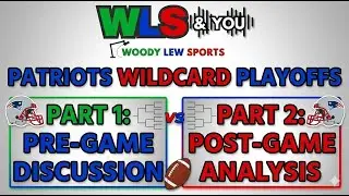 EP 28 - Patriots Wildcard Game Pre-Game