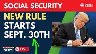 Social Security: DO THIS Before September 30th - How to be READY!