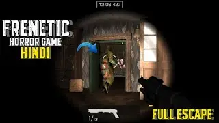 Frenetic horror game full escape | Hindi frenetic game | best game | Amit Gamer