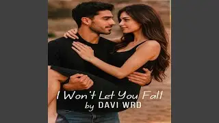 I Won't Let You Fall