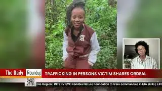 THE DAILY ROUNDUP WITH NINA | Trafficking in persons victim  shares ordeal - nbc