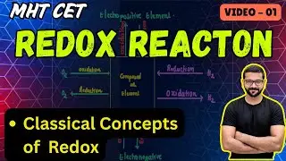 Redox Reaction Class 11 || MHT CET || Classical concepts Of Redox Reaction