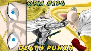 Nakita ni Flashy Ang Kamatayan sa Suntok ni Saitama. Blast Nag babalik. One punch man