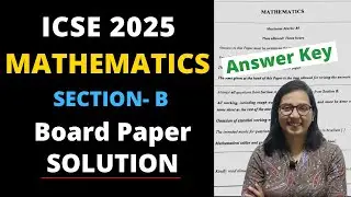 ICSE Class 10 Mathematics Board Paper Solution 2025 Section B