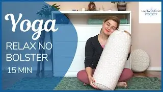Yoga para Relaxar no Bolster | 15 min