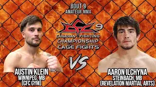CFC 9 Austin Klein vs Aaron Ilchyna