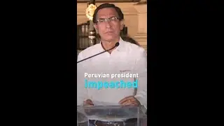 Peruvian president impeached