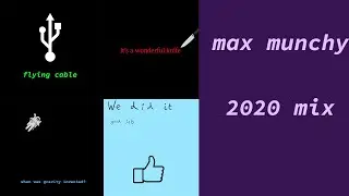 best of max munchy - 2020 mix