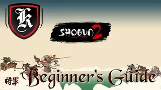 Total War: Shogun 2 Beginner's Guide