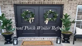 Front Porch Winter REFRESH
