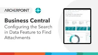 Configuring the Search in Data Feature to Find Attachments in Dynamics 365 Business Central