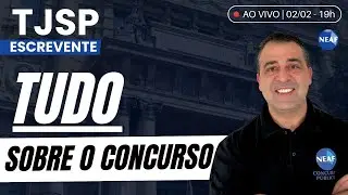 🔴 ESCREVENTE TJSP 2026 | O Que VOC&Ecirc; PRECISA SABER Para Ser Aprovado No Concurso