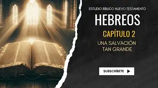 Estudio Bíblico | Una salvación tan grande - REFLEXIÓN.