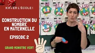 [Construction du nombre - Episode 2 ] Grand monstre vert