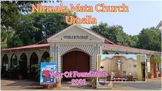 Nirmala Mata Church Umella | Vasai -2001