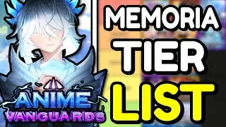 Ranking Every *NEW* Memoria in Anime Vanguards Update 10.5! | META Tier List!