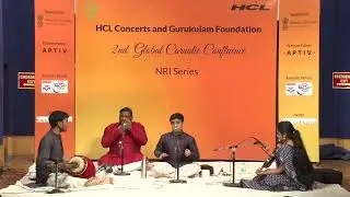 HCL Concerts and Gurukulam Foundation|Global Carnatic Confluence|NRI Series 2024-25