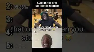 Ranking Stuttering Moments.. #funny #ranking #accuracy #accurate #streamer