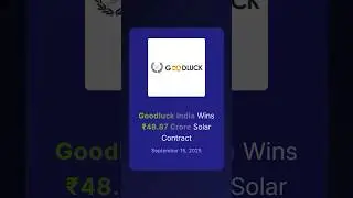 Goodluck India Wins ₹48.87 Crore Solar Contract #corporateupdates #stockmarketindia