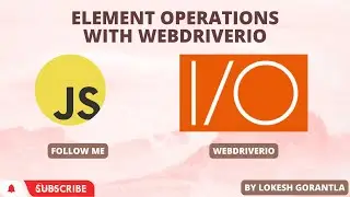 Part 4: Elements Operations in WebDriverIO