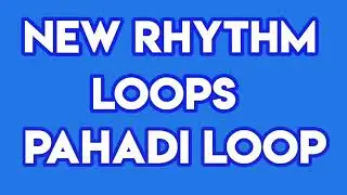 L 29 New Rhythm Loops || Pahadi Aasami Khortha Rhythm || Bhojpuri Loops free Download Now