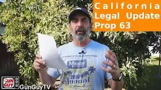California Prop 63 Legal Update - Part 1