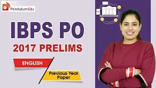 IBPS PO Prelims 2017 ENGLISH PAPER SOLUTION | IBPS PO 2017 Prelims PREVIOUS YEAR PAPER