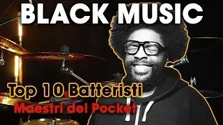 TOP 10 Batteristi nella BLACK MUSIC (Hip Hop, RnB, Funk)