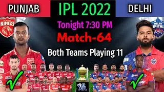 IPL 2022 Match-64 | Punjab Kings vs Delhi Capitals Playing 11 | PBKS vs DC Match Playing 11