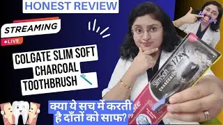 Is Colgate Slim Soft Charcoal Toothbrush Effective?🪥🤨Dr. Shweta Sharma