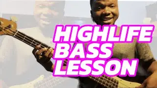 Learn This Highlife Bass Guitar Grooves & sound like a pro!