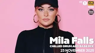 [4K] Mila Falls - Chilled Drum & Bass Mix - 23 November 2025 | BBC Radio 1