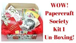 WOW! Papercraft Society Kit 1 Un-Boxing