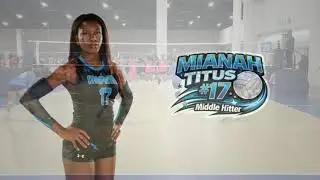 Mianah Titus: Middle Blocker, MVA Pre Season Tournament