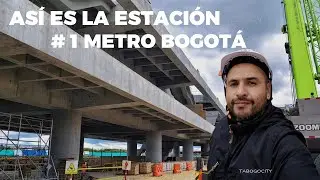 AVANCES ESTACIÓN # 1 DEL METRO DE BOGOTÁ // HD
