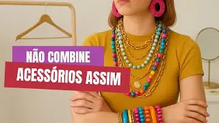 Erros ao usar acessórios! #bijuterias #semijoias #monikericci