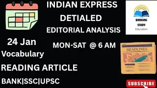 24 January 2026| Indian Express Editorial Analysis |Editorial Session |By Banking Study