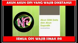 AKUN SDM DATA DAN AKUN DAPODIK | SEMUA OPS WAJIB TAHU INFO INI