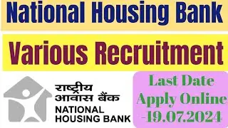 National Housing Bank Recruitment 2024. National Housing Bank Various Vacancy Online Form 2024.