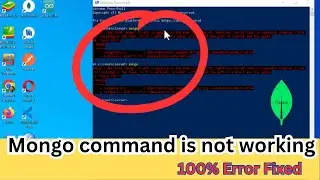 Mongo command is not working - 100% Fixed Error || Mongodb