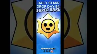 DAILY STARR DROP DAY 54! #brawlstars #starrdropluck