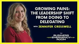 Growing Pains: The Leadership Shift from Doing to Delegating