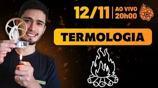 🔴 Revis&atilde;o ENEM: Termologia | ESQUENTA BLACK FISIQUEI