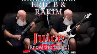 Eric B & Rakim - Juice [Know the Ledge] (Metal guitar cover)