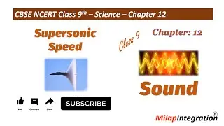 Supersonic Speed? | Chapter 12| CBSE NCERT Science Class 9 | MilapIntegration