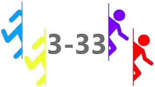 Portal 2 | 3-33 Players Tutorial